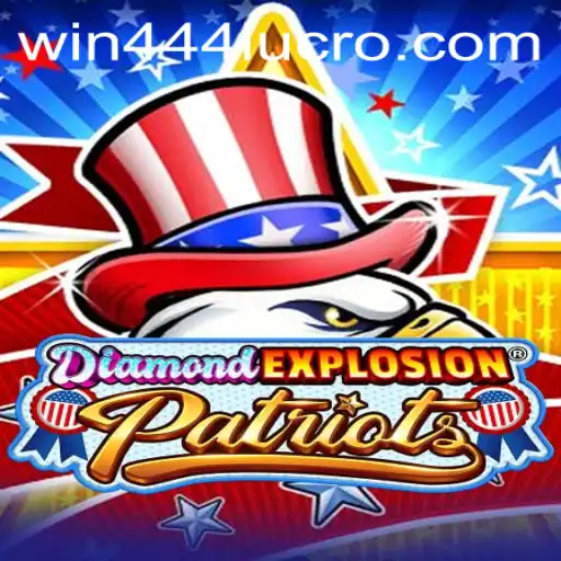 Unveiling the Thrills of DiamondExplosionPatriots: The Game Revolutionizing the Scene with Win444